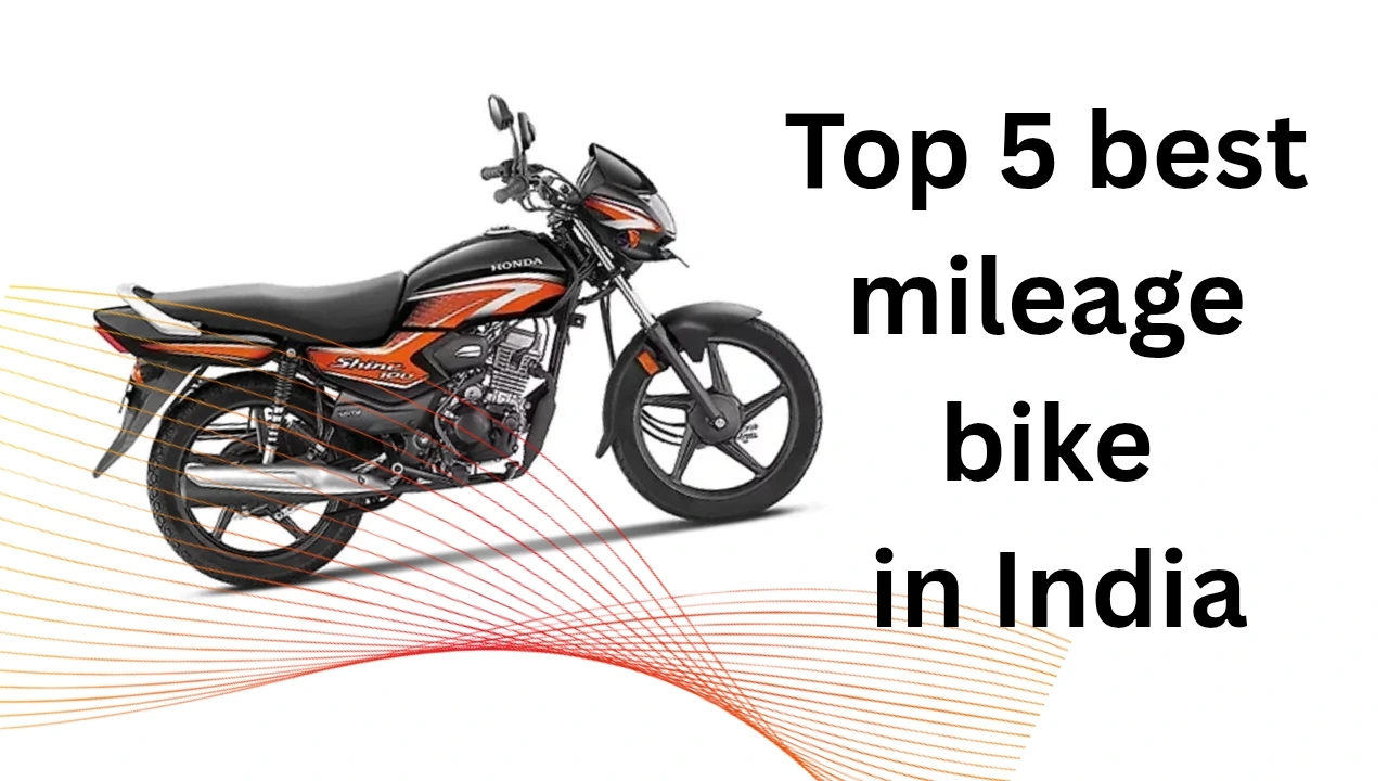 5 highest mileage bikes in India