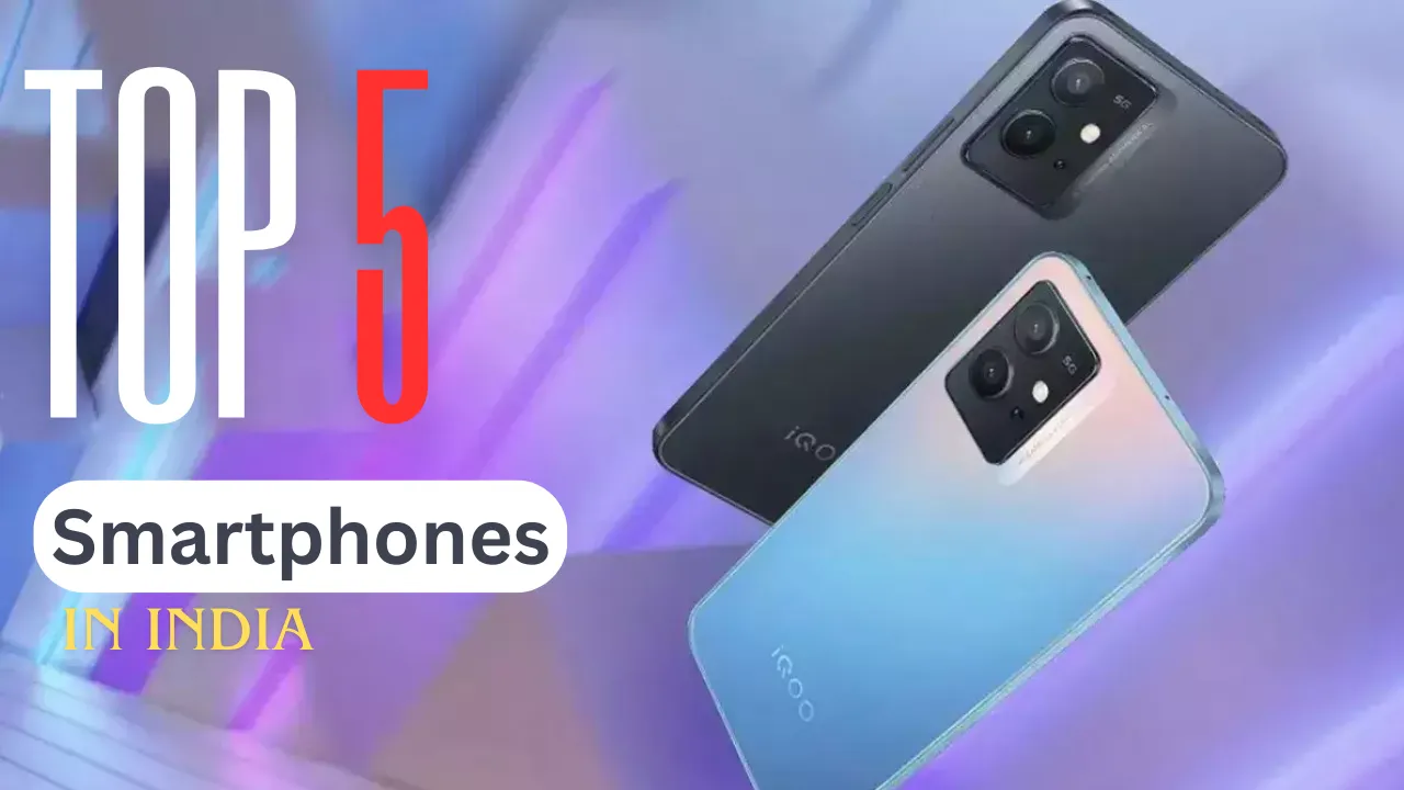 Top 5 Smartphones in India 2026