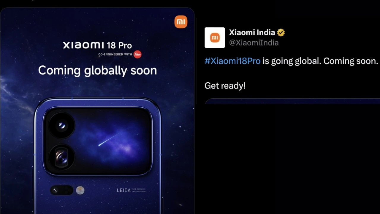 Xiaomi 18 Pro और Xiaomi 18 Pro Max ग्लोबल लॉन्च